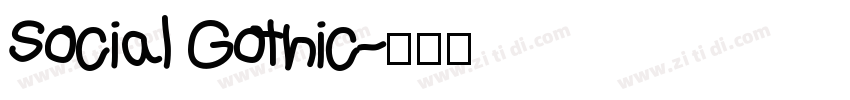 Social Gothic字体转换